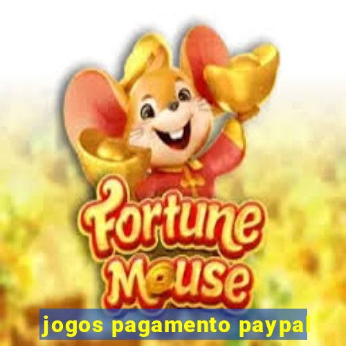 jogos pagamento paypal